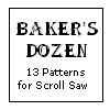 Baker's Dozen Scroll Saw Patterns